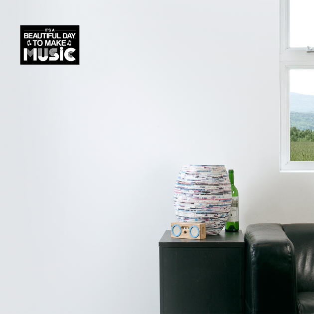 It's a Beautiful Day to Make Music - Inspirational Design by Otaku Vibes